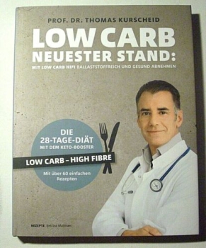 Low Carb Neuester Stand: Mit Low Carb Hifi ... von Prof. Dr. Thomas Kurscheid
